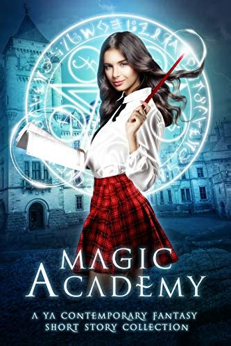 Spellbinding Adventures: Memoirs of a Mage at the Magic Academy, Year 72